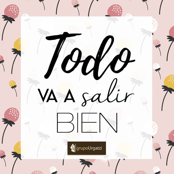 Todo va a salir bien
